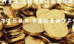 在TP钱包（Token Pocket）中查看账号信息非常简单。