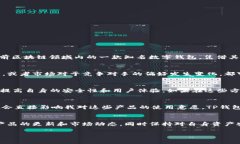 关于“TP钱包会不会倒闭”这个问题，其实涉及了