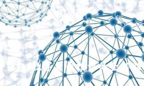 TP钱包：数字货币投资的全能助手