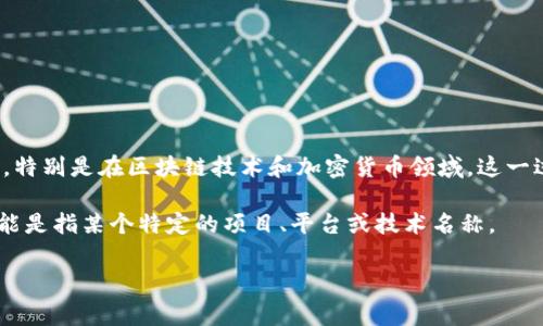 “TP创建钱包”通常指的是使用某种特定的工具、平台或软件来创建一个数字货币钱包，特别是在区块链技术和加密货币领域。这一过程涉及生成一个公钥和私钥对，用户可以通过这个钱包地址来接收和存储数字资产。

这类钱包可以是热钱包（在线钱包，方便交易）或冷钱包（离线钱包，更安全），而“TP”可能是指某个特定的项目、平台或技术名称。

如果需要更详细的信息或特定内容，可以说明您的需求。